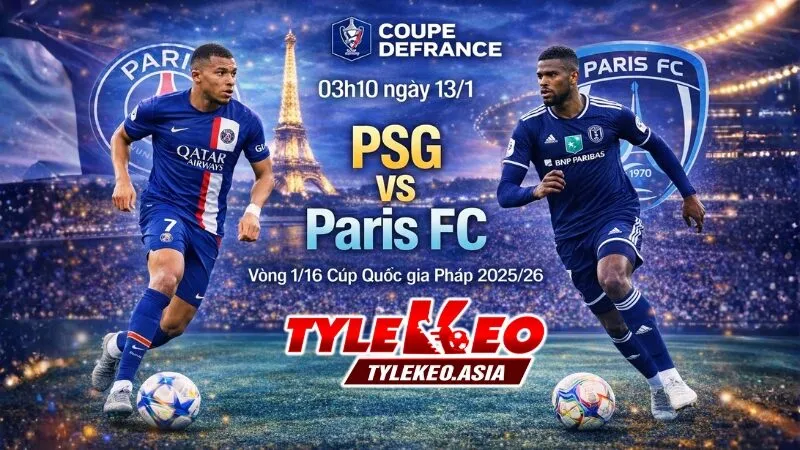 Nhận Định Soi Kèo PSG Vs Paris FC 03h10 Ngày 13/1