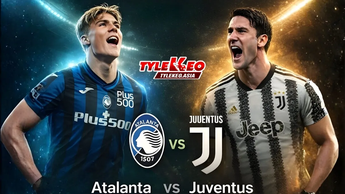 Nhận định soi kèo Atalanta vs Juventus nhận định từ chuyên gia Tỷ Lệ Kèo Asia